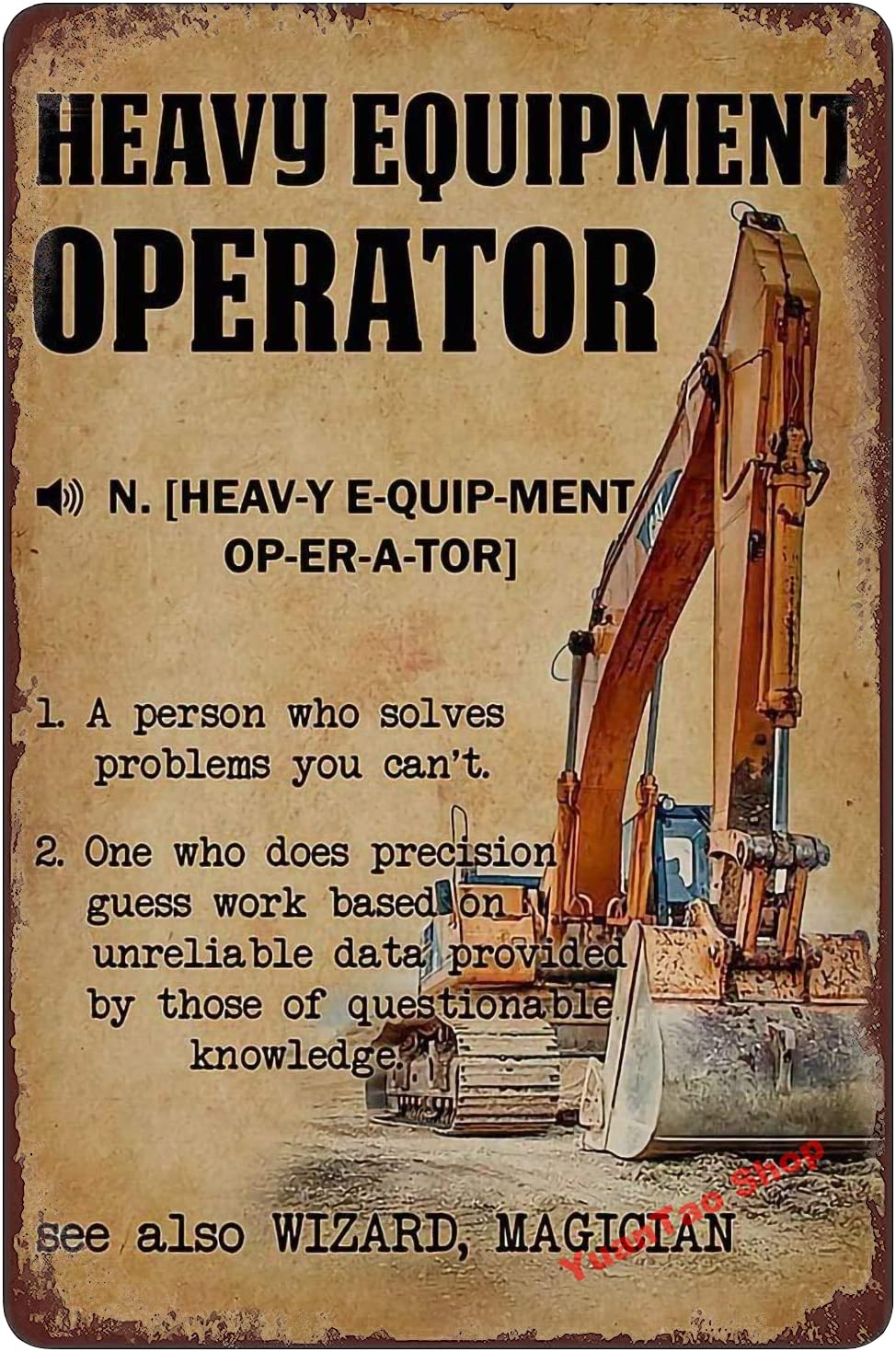 Excavator Heavy Equipment Oper - Heavy Equipment Sign 评论和价格